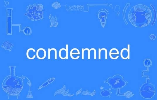 Condemned
