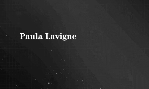 Paula Lavigne