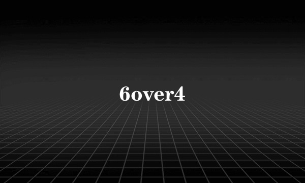 6over4