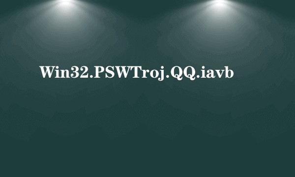 Win32.PSWTroj.QQ.iavb