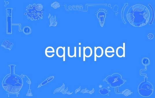 equipped