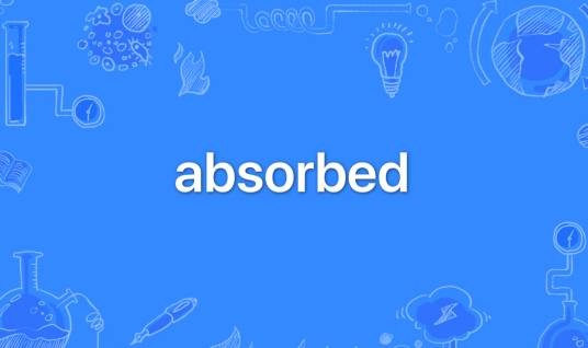 absorbed