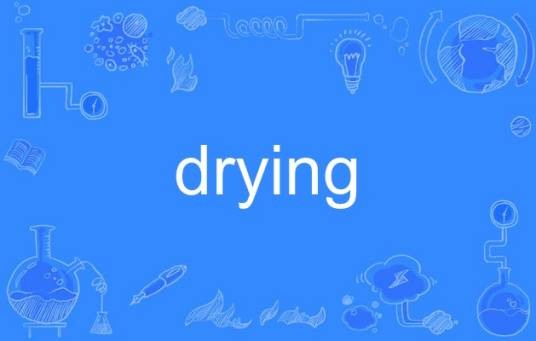 drying