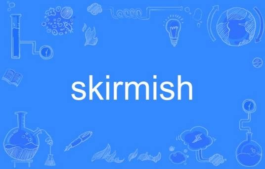 skirmish