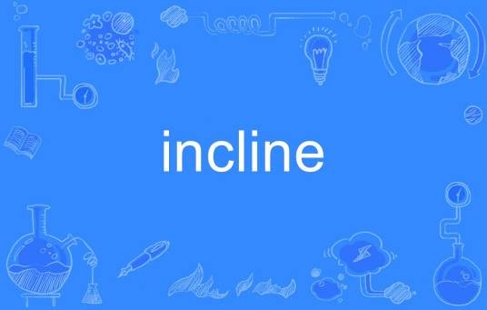 incline