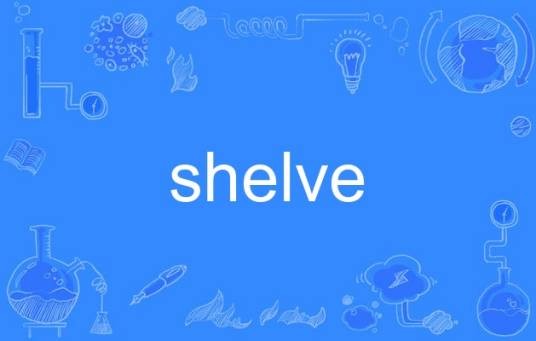 shelve