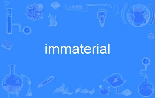 immaterial