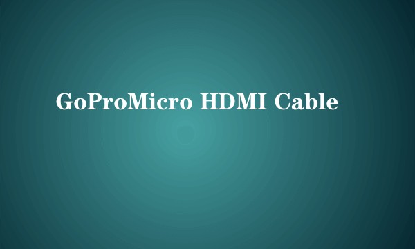 GoProMicro HDMI Cable