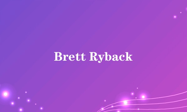 Brett Ryback