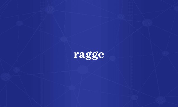 ragge