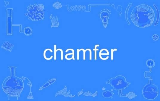 chamfer