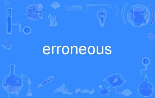 erroneous