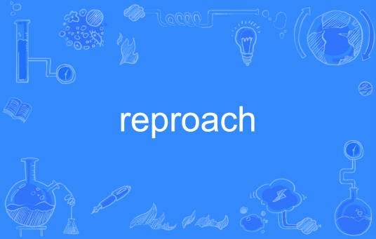 reproach