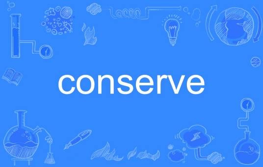 conserve