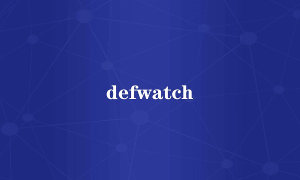 defwatch