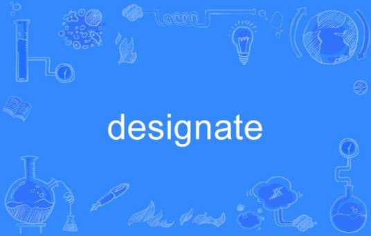 designate