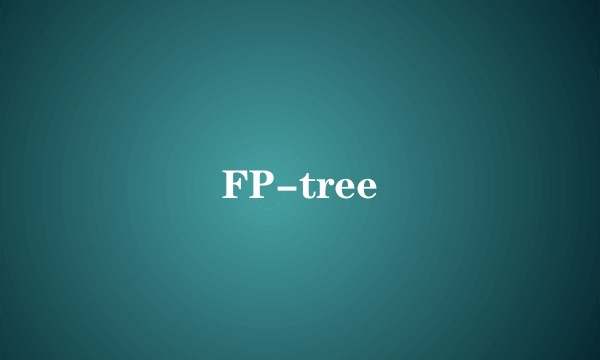FP-tree