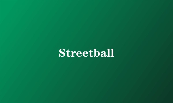 Streetball