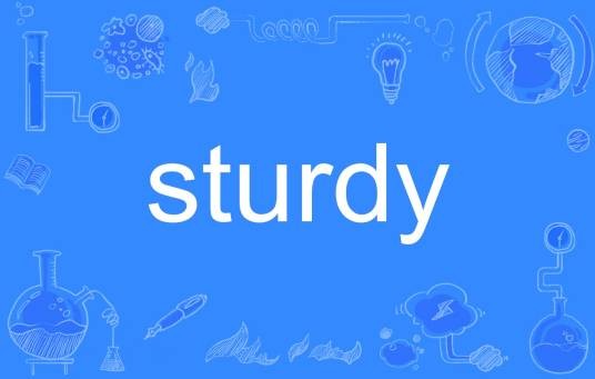 sturdy