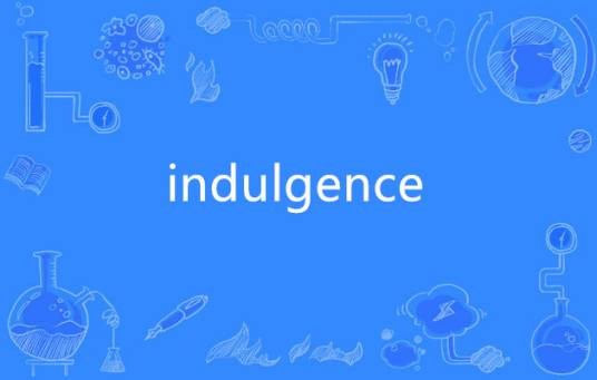 indulgence
