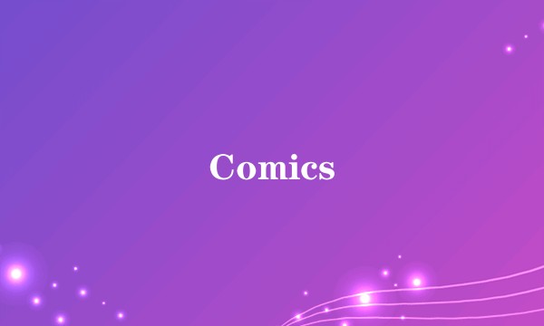 Comics