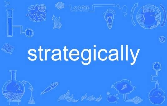 strategically