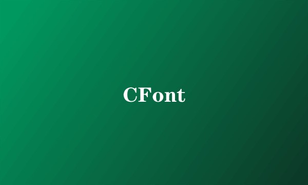CFont