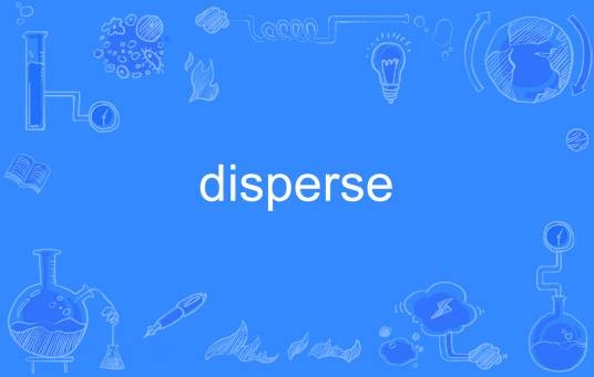 disperse