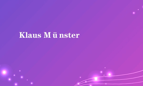 Klaus Münster