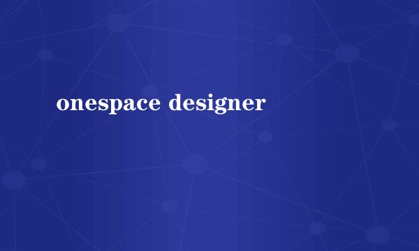 onespace designer