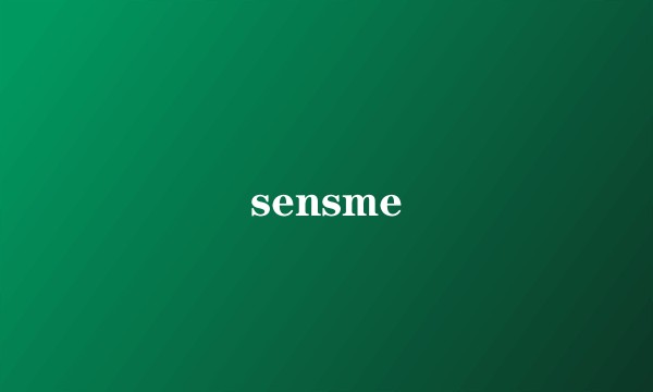 sensme