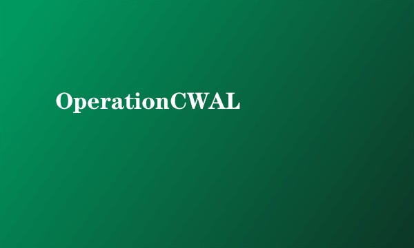 OperationCWAL