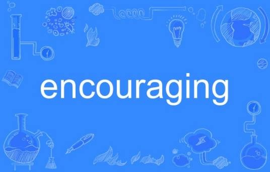 encouraging