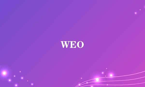 WEO