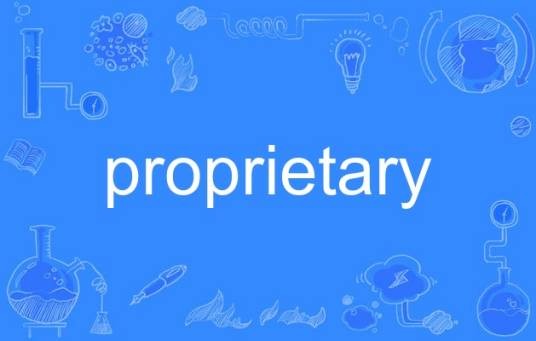 proprietary