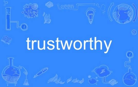 trustworthy