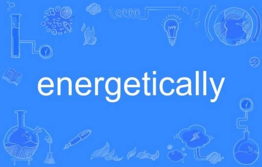 energetically