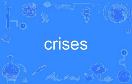 crises