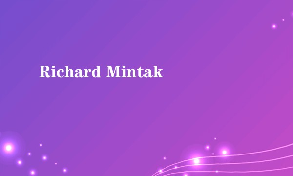 Richard Mintak