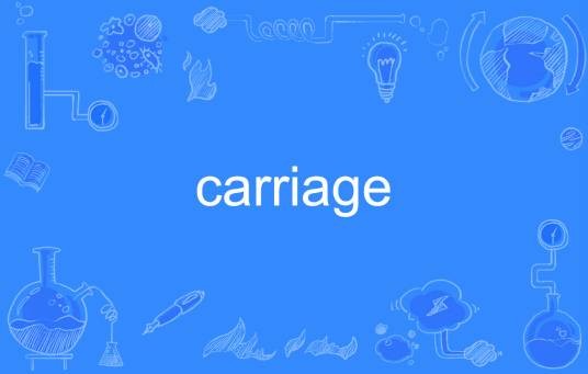 carriage