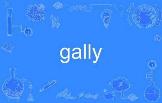 gally