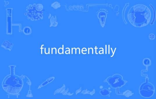 fundamentally