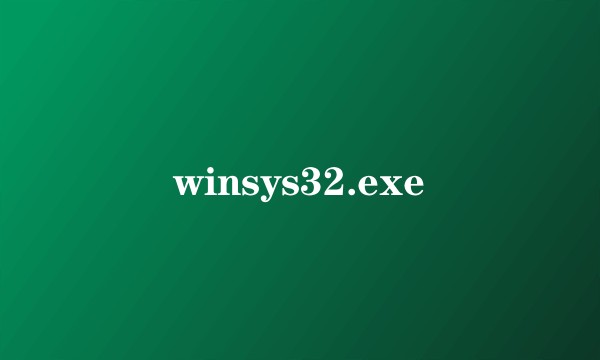 winsys32.exe