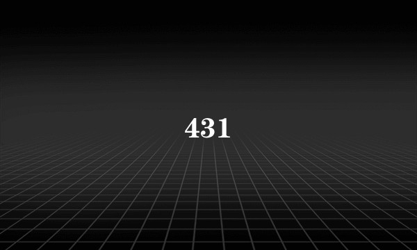 431