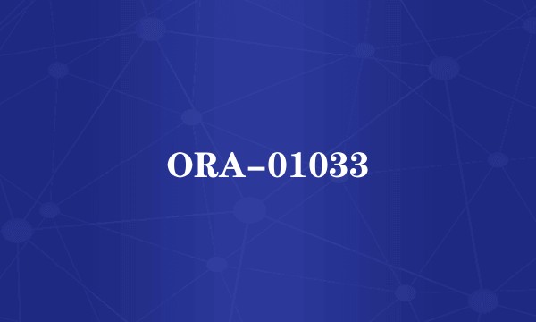 ORA-01033