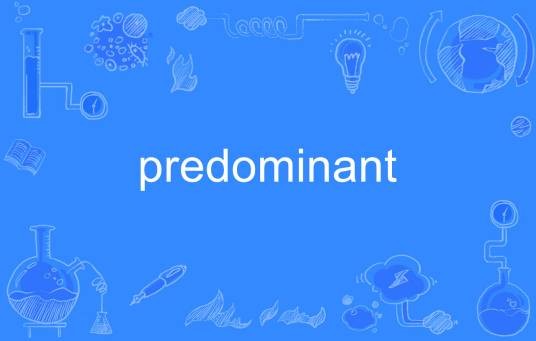 Predominant