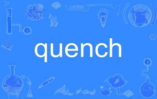 quench