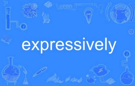 expressively