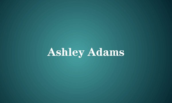 Ashley Adams