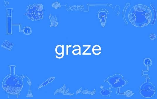 graze